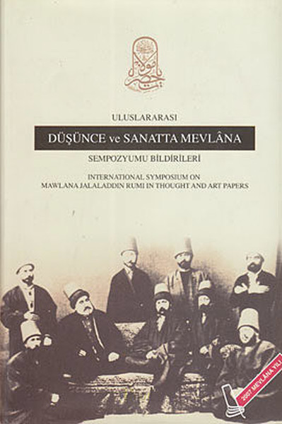Uluslararası Düşünce ve Sanatta Mevlana Sempozyumu Bildirileri.pdf