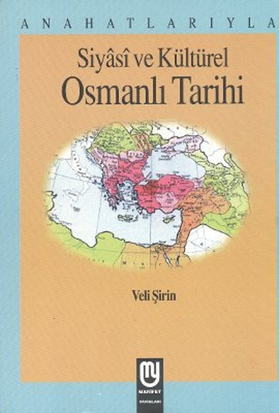 Anahatlarıyla Siyasi ve Kültürel Osmanlı Tarihi.pdf