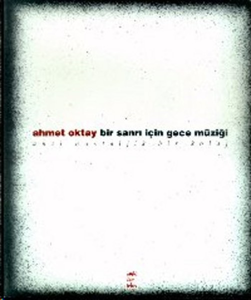 Bir Sanrı İçin Gece Müziği Anti Nostaljik Bir Kolaj.pdf