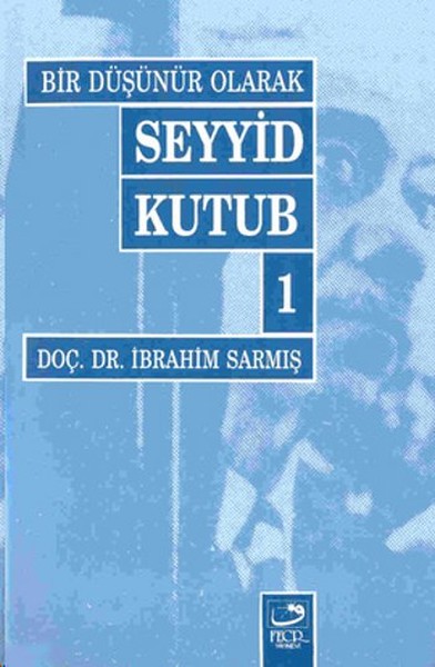 Bir Düşünür Olarak Seyyid Kutub 1.pdf