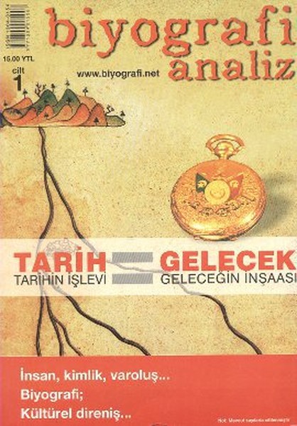 Biyografi Analiz Cilt: 1 Tarih Tarihin İşlevi / Gelecek Geleceğin İnşaası.pdf