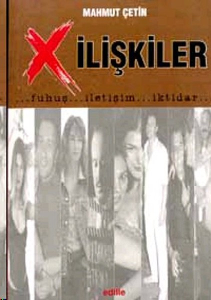X İlişkiler: Fuhuş - İletişim - İktidar.pdf