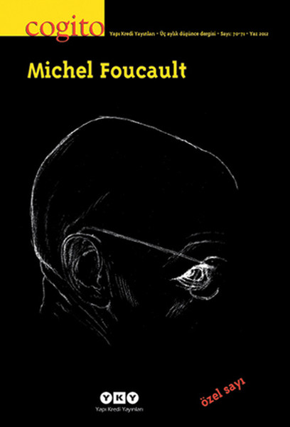 Cogito Sayı 70-71 - Michel Foucault.pdf