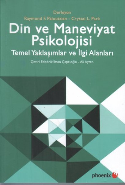 Din ve Maneviyat Psikolojisi - Temel Yaklaşımlar ve İlgi Alanları.pdf