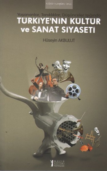 Türkiyenin Kültür ve Sanat Siyaseti.pdf