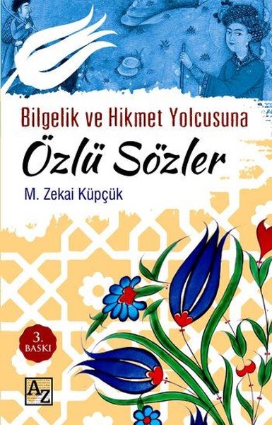 Bilgelik ve Hikmet Yolcusuna Özlü Sözler.pdf