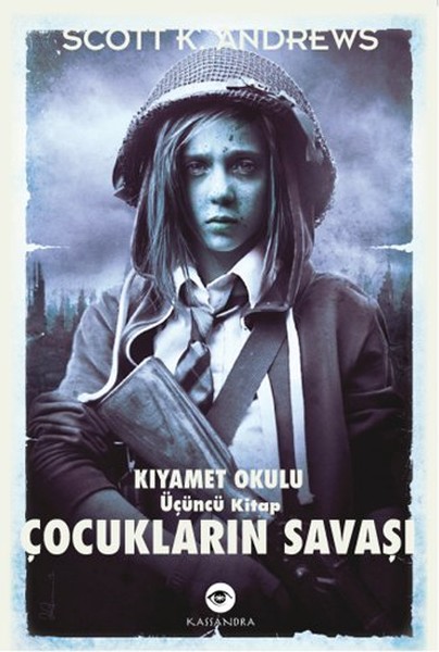 Çocukların Savaşı - Kıyamet Okulu 3. Kitap.pdf