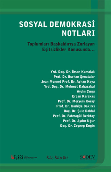 Sosyal Demokrasi Notları - Toplumları Başkaldırıya Zorlayan Eşitsizlikler Konusunda....pdf