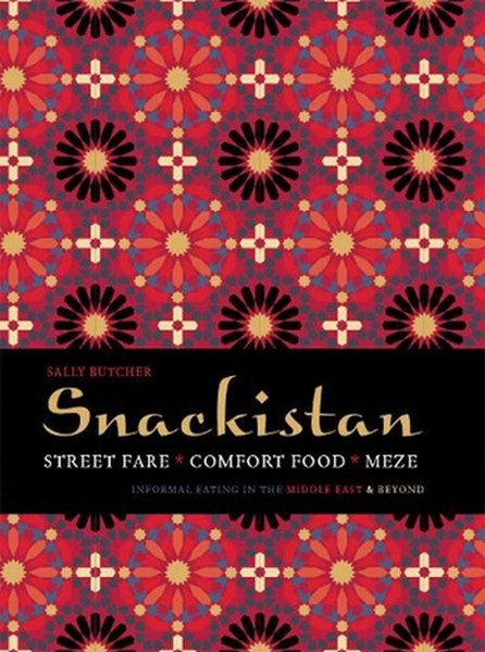 Snackistan: Street Food, Comfort Food, Meze: Street Food, Comfort Food, Meze - Informational Eating.pdf