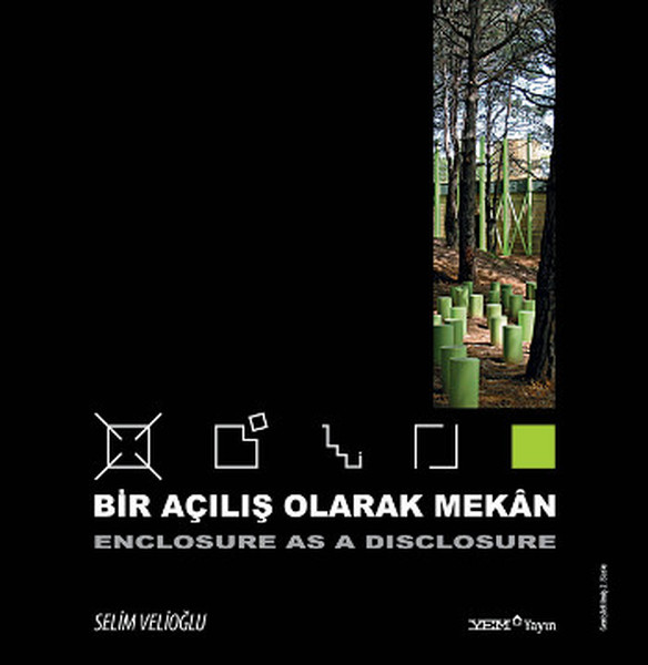 Bir Açılış Olarak Mekan - Enclosure as a Disclosure.pdf