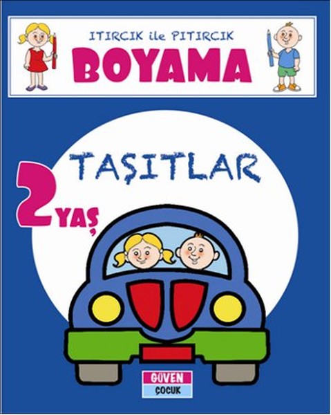 Itırcık ile Pıtırcık Boyama 2 Yaş - Taşıtlar.pdf