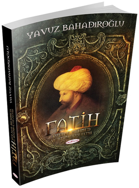 Fatih Sultan Mehmet ve İstanbulun Fethi.pdf