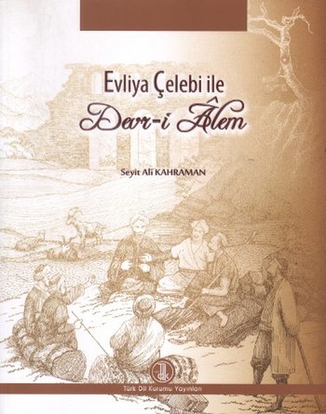 Evliya Çelebi ile Devr-i Alem.pdf