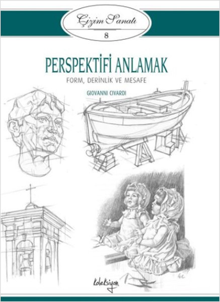 Çizim Sanatı Serisi 8 - Perspektifi Anlamak.pdf