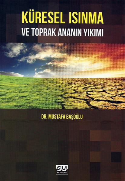 Küresel Isınma ve Toprak Ananın Yıkımı.pdf