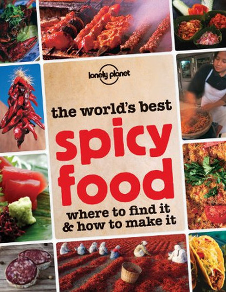 Spicy Food (Lonely Planet Food and Drink).pdf