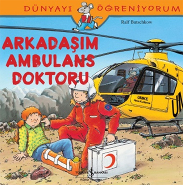 Dünyayı Öğreniyorum-Arkadaşım Ambulans Doktoru.pdf