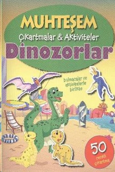 Muhteşem Çıkartmalar Aktiviteler - Dinozorlar.pdf