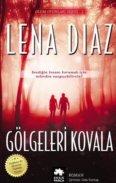 Gölgeleri Kovala - Ölüm Oyunları Serisi - 2.pdf