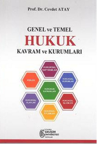 Genel ve Temel Hukuk Kavram ve Kurumları.pdf