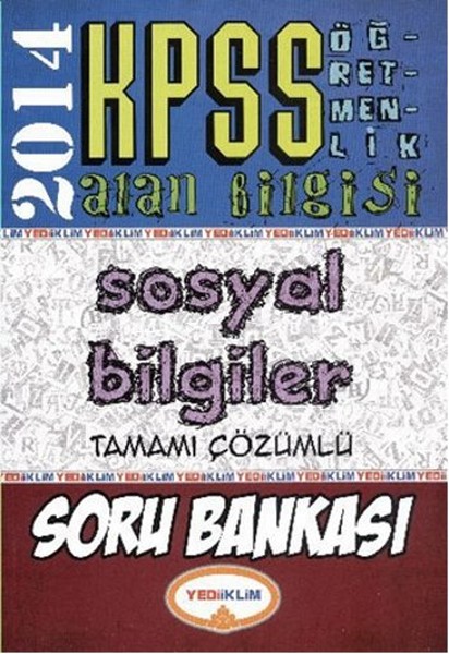 2014 KPSS Öğretmenlik Alan Bilgisi Sosyal Bilgiler Tamamı Çözümlü Soru Bankası.pdf