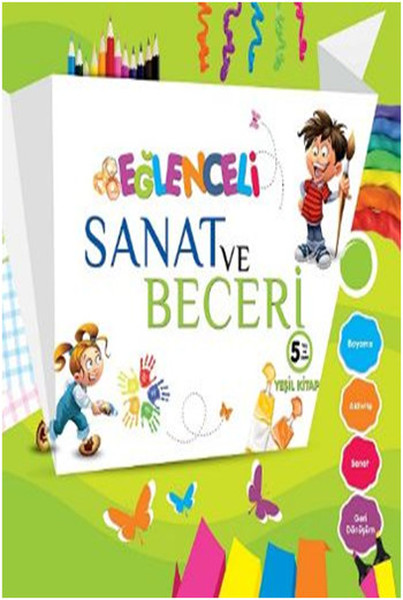 Eğlenceli Sanat ve Beceri Yeşil Kitap 5 Yaş.pdf
