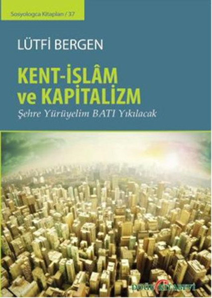 Kent - İslam ve Kapitalizm.pdf