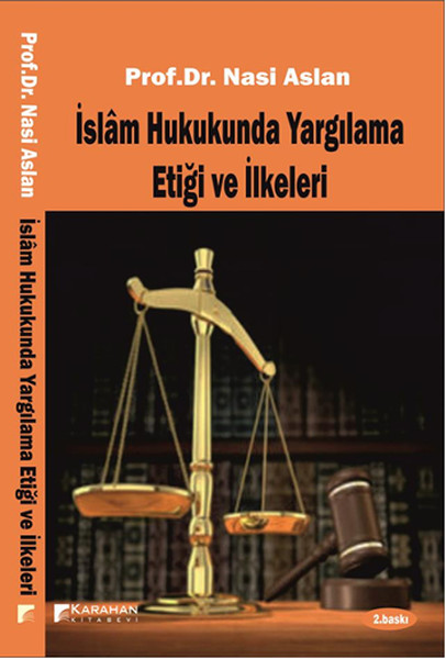 İslam Hukukunda Yargılama Etiği ve İlkeleri.pdf