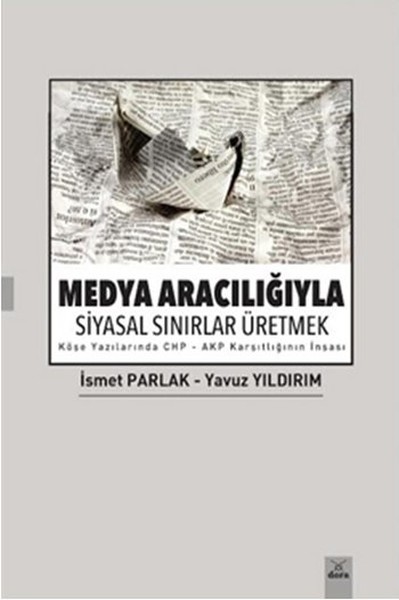Medya Aracılığıyla Siyasal Sınırlar Üretmek.pdf