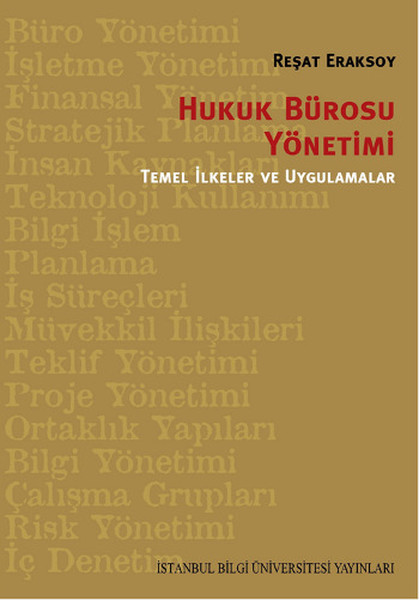 Hukuk Bürosu Yönetimi - Temel İlkeler ve Uygulamalar.pdf