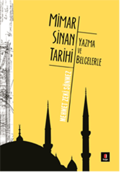 Mimar Sinan Tarihi - Yazma ve Belgelerle.pdf