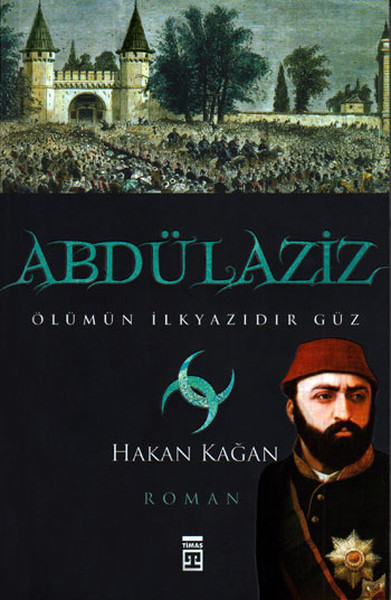 Abdülaziz Ölümün İlkyazıdır Güz.pdf