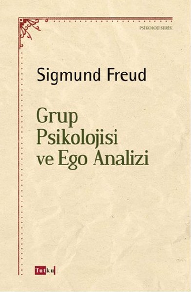 Grup Psikolojisi ve Ego Analizi.pdf