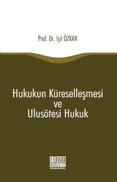 Hukukun Küreselleşmesi ve Ulusötesi Hukuk.pdf