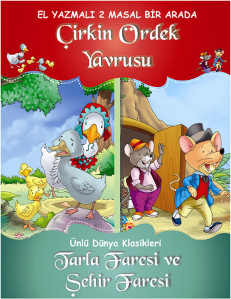 Dünya Klasikleri - Çirkin Ördek Yavrusu - Tarla Faresi ve Şehir Faresi.pdf