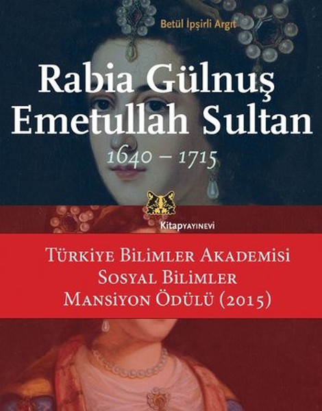 Rabia Gülnuş Emetullah Sultan 1640-1715.pdf