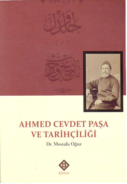 Ahmed Cevdet Paşa ve Tarihçiliği.pdf