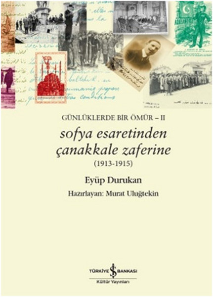 Sofya Esaretinden Çanakkale Zaferine - 1913 - 1915.pdf
