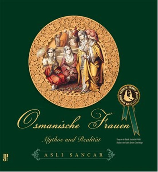 Osmanische Frauen - Mythos und Wirklichkeit - Osmanlı Kadını.pdf