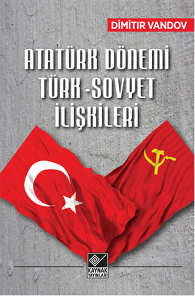 Atatürk Dönemi Türk-Sovyet İlişkileri.pdf