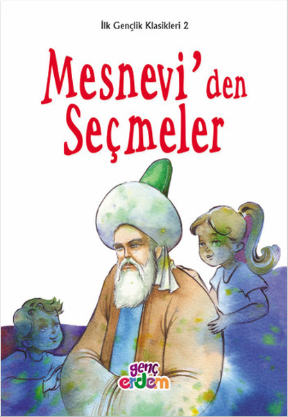 Mesneviden Seçmeler - İlk Gençlik Klasikleri 2.pdf
