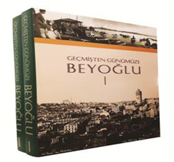 Geçmişten Günümüze Beyoğlu 1-2 2 Cilt Kutulu.pdf