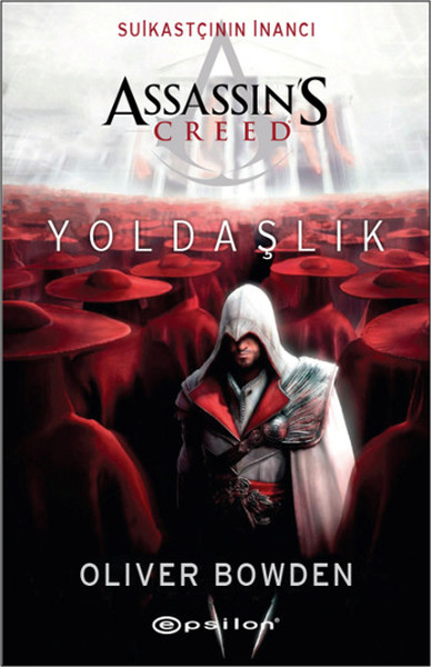 Suikastçının İnancı Assassins Creed Yoldaşlık.pdf