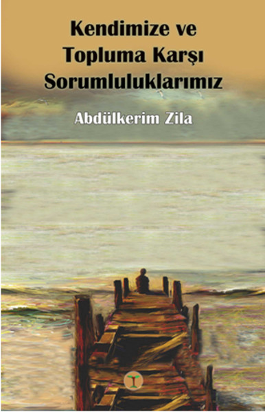 Kendimize ve Topluma Karşı Sorumluluklarımız.pdf