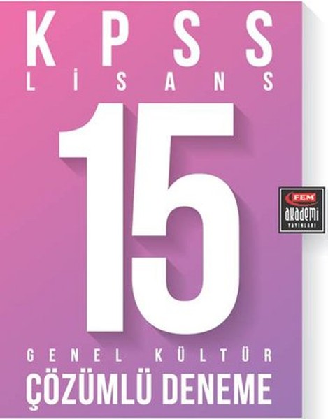 Fem Akademi KPSS Lisans 15 Genel Kültür Çözümlü Deneme.pdf
