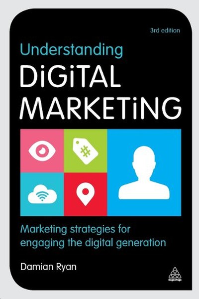 Understanding Digital Marketing: Marketing Strategies for Engaging the Digital Generation.pdf