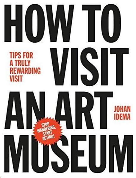How to Visit an Art Museum: Tips for a Truly Rewarding Visit.pdf