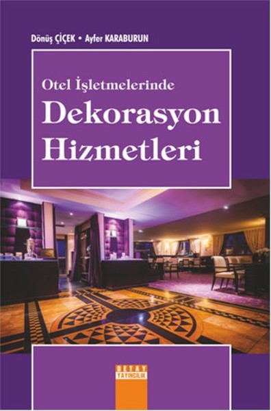 Otel İşletmelerinde Dekorasyon Hizmetleri.pdf