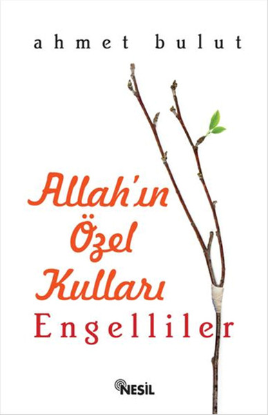 Allahın Özel Kulları - Engelliler.pdf