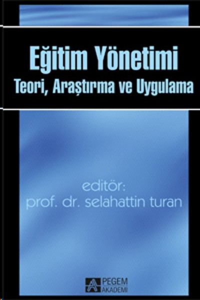 Eğitim Yönetimi Teori Araştırma ve Uygulama.pdf